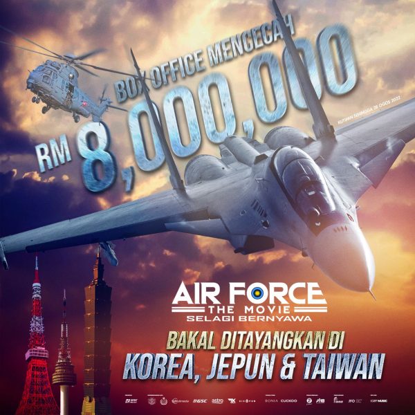 大马首部空军电影票房报捷 《Air Force》4天收800万	
