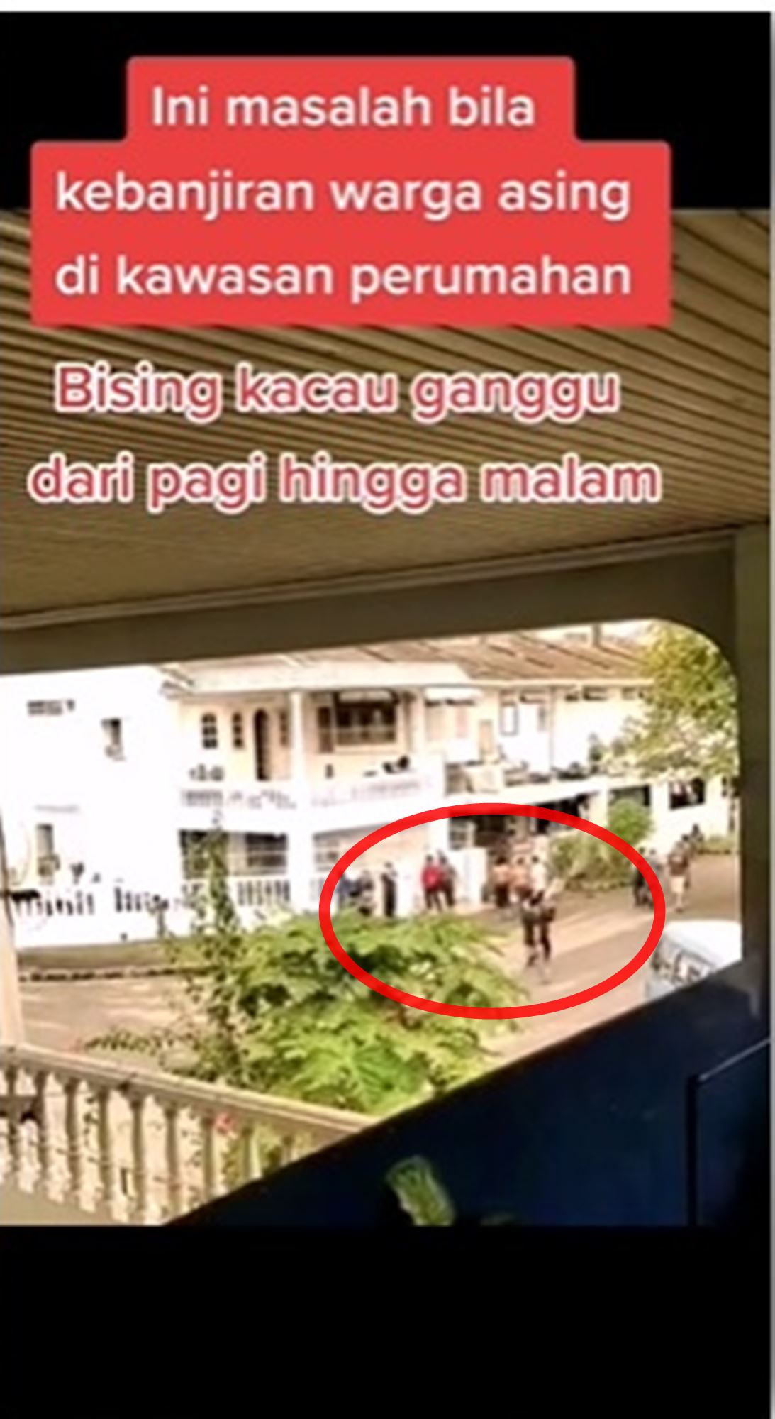 (大北马)TIKTOK流传外劳在住宅区上街扰民的视屏,陈清山:警会策划并采取适当适当行动