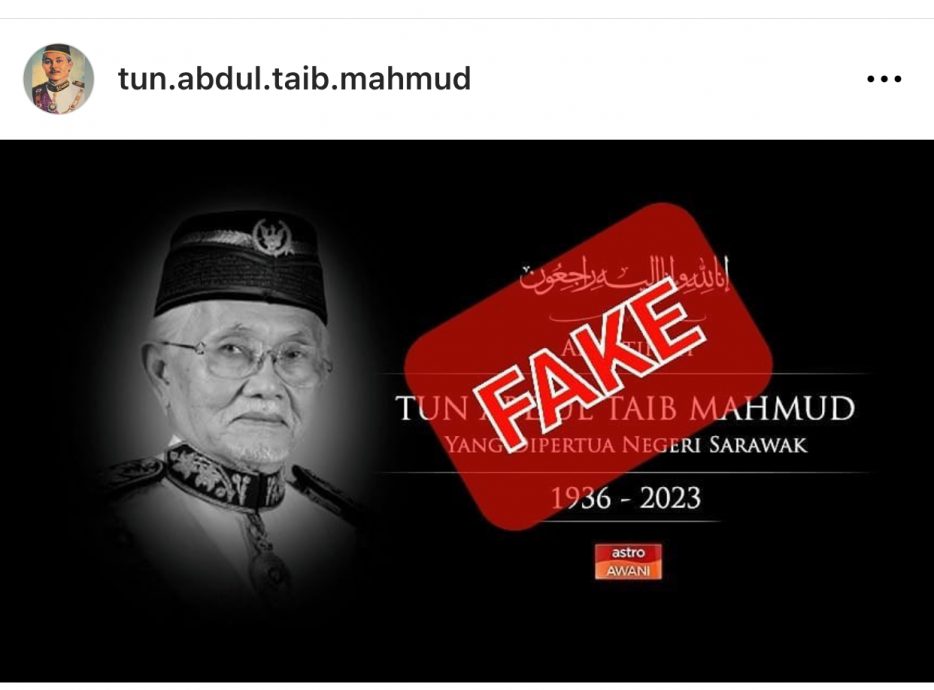 求真/Astro AWANI 否认发布发布印有砂州元首敦泰益玛目逝世的黑白海报,并提醒民众不要散播使用Astro AWANI名义的假新闻和海报。