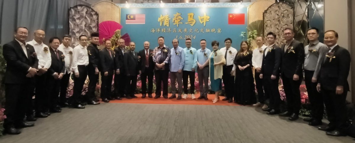 (大北马)主文//“情牵马中”海洋经济发展文化交融晚宴隆重登场,迎华团领袖交流促进马中关系