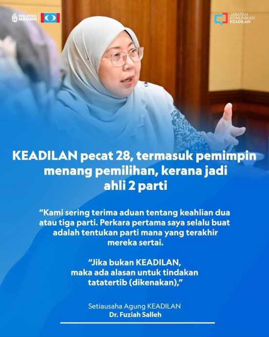 公正党总秘书:开除28人,包括赢了区部选举者,因为双重党籍身份,包括两个区部主席
