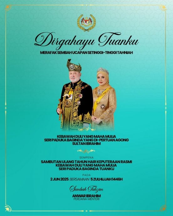 祝贺国家元首迎诞辰　安华：人民坚定效忠君主立宪制