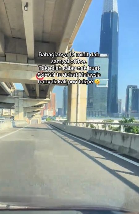 视频|忧东盟峰会雪隆分阶段封路 网民意外收获:竟没有塞车