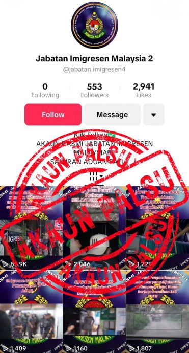 全国：求真：又遭盗名开设TikTok账号 大马移民局吁民众勿上当