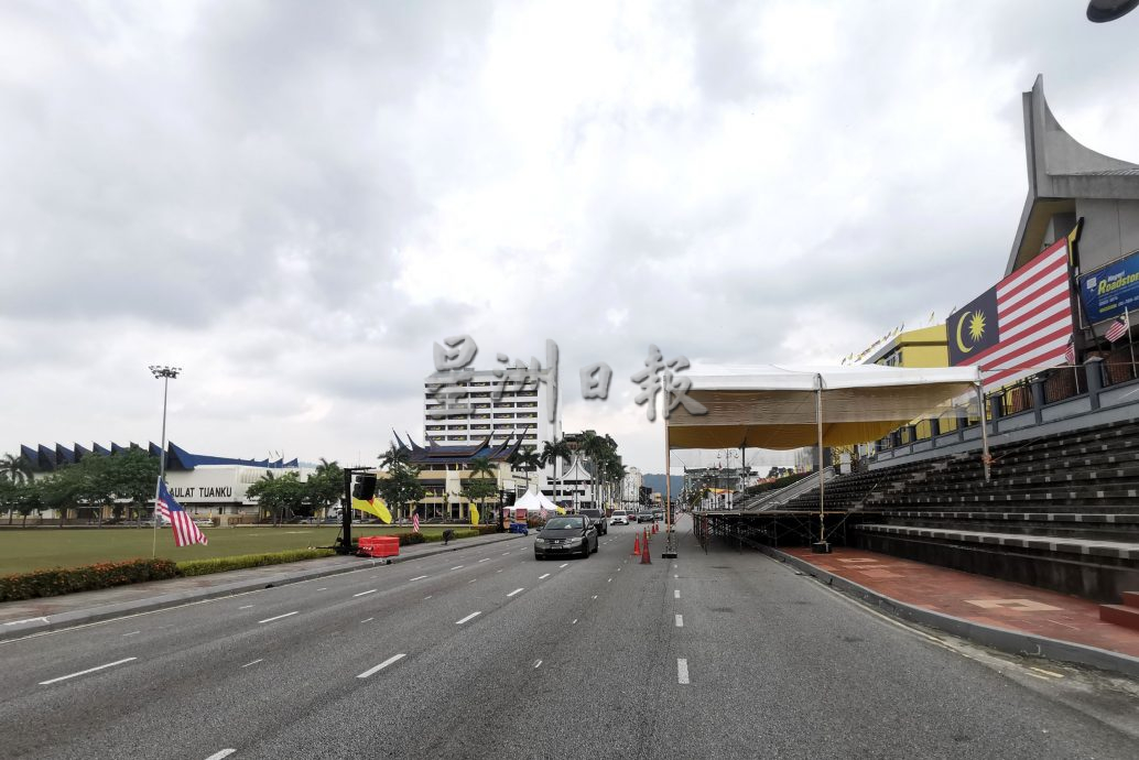 供星洲网/森国庆庆典彩排,芙蓉市区明日起多个路段局部封锁