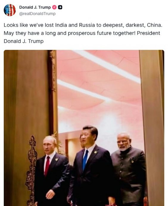 特朗普上传中俄印领袖合照 指已失去印度与俄罗斯