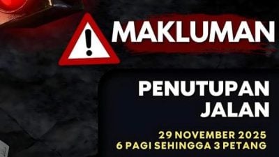 推介马哈拉尼自由港计划   麻坡29日多路段封闭