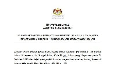 柔佛河遭污染事件   环境局已即刻调查开出罚单