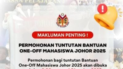 柔佛大学生一次性援助金   开放线上申请至12月8日